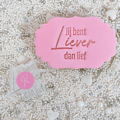 Koekstempel - Jij bent liever dan lief - Cupcakedozen.nl